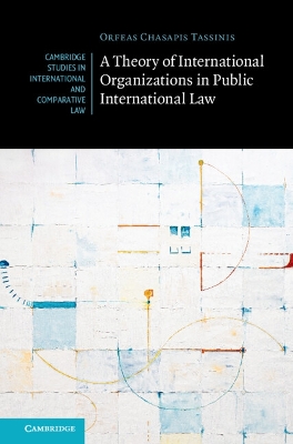 Theory of International Organizations in Public International Law