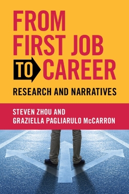From First Job to Career: Research and Narratives