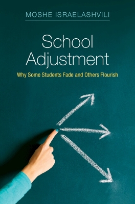 School Adjustment: Why Some Students Fade and Others Flourish