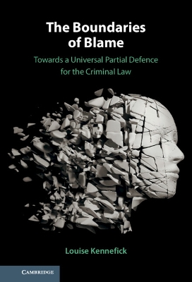 Boundaries of Blame: Towards a Universal Partial Defence for the Criminal Law