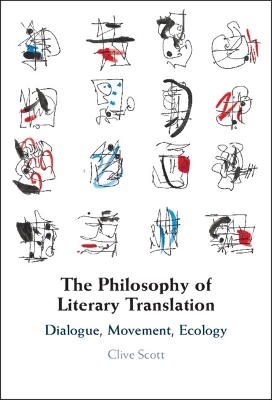 Philosophy of Literary Translation: Dialogue, Movement, Ecology