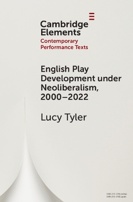English Play Development under Neoliberalism, 20002022