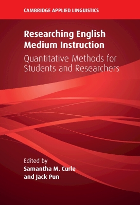 Researching English Medium Instruction: Quantitative Methods for Students and Researchers