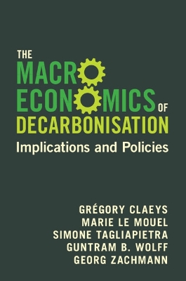 Macroeconomics of Decarbonisation: Implications and Policies