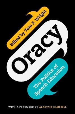Oracy: The Politics of Speech Education