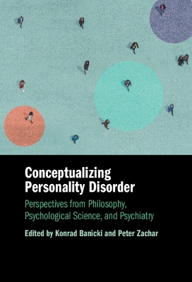 Conceptualizing Personality Disorder: Perspectives from Philosophy, Psychological Science, and Psychiatry