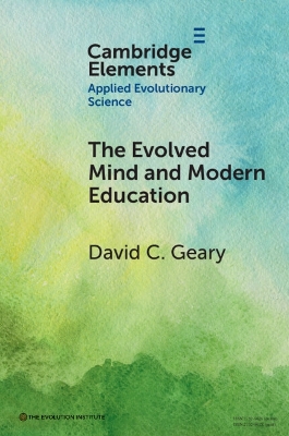 Evolved Mind and Modern Education: Status of Evolutionary Educational Psychology