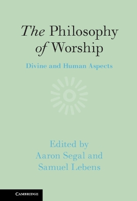 Philosophy of Worship: Divine and Human Aspects