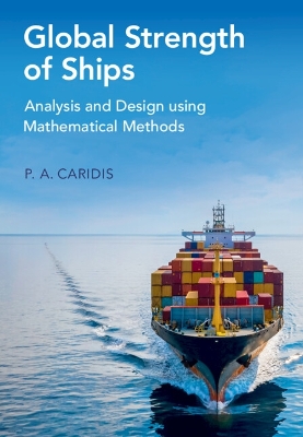 Global Strength of Ships: Analysis and Design using Mathematical Methods