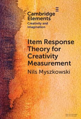Item Response Theory for Creativity Measurement