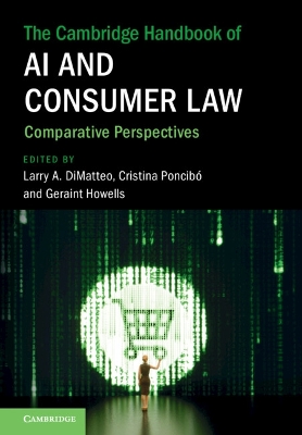 Cambridge Handbook of AI and Consumer Law: Comparative Perspectives