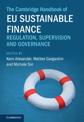Cambridge Handbook of EU Sustainable Finance: Regulation, Supervision and Governance