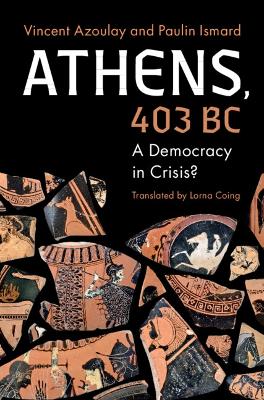 Athens, 403 BC: A Democracy in Crisis?