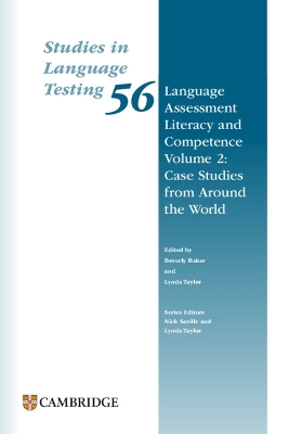 Language Assessment Literacy and Competence Volume 2: Case Studies from  Around the World Paperback
