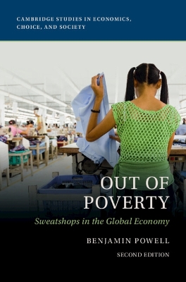 Out of Poverty: Sweatshops in the Global Economy 2nd Revised edition
