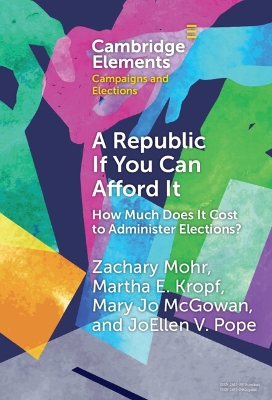 Republic If You Can Afford It: How Much Does it Cost to Administer Elections?