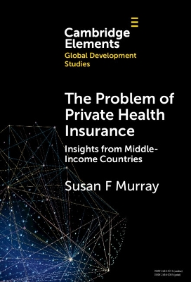 Problem of Private Health Insurance: Insights from Middle-Income Countries
