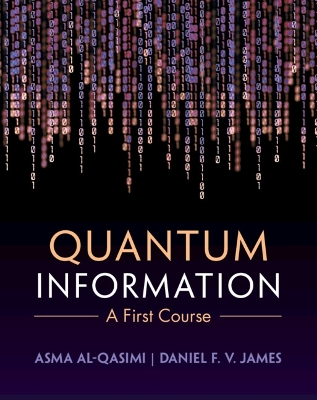 Quantum Information: A First Course