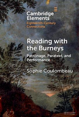 Reading with the Burneys: Patronage, Paratext, and Performance