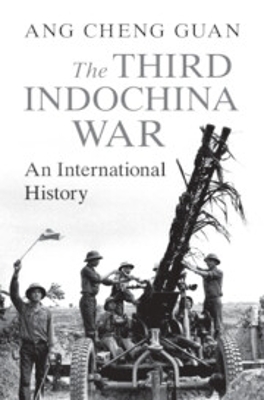 Third Indochina War: An International History
