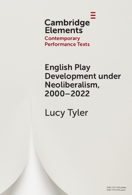 English Play Development under Neoliberalism, 20002022