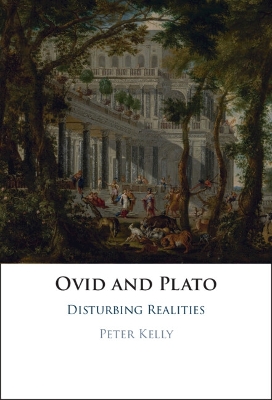 Ovid and Plato: Disturbing Realities