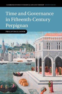 Time and Governance in Fifteenth-Century Perpignan