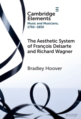 Aesthetic System of François Delsarte and Richard Wagner: Catholicism, Romanticism, and Ancient Music