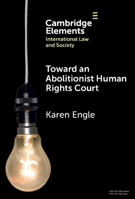 Toward an Abolitionist Human Rights Court: Rethinking Responses to Gendered and Racialized Violence
