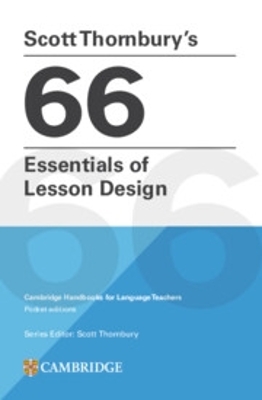 Scott Thornbury's 66 Essentials of Lesson Design Paperback (Paperback)