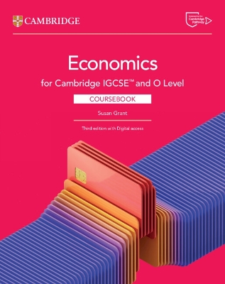 Cambridge IGCSE and O Level Economics Coursebook with Digital Access (2  Years) 3rd Revised edition