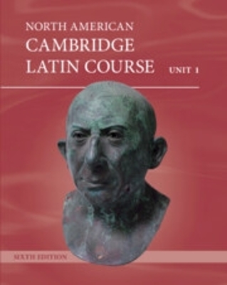 North American Cambridge Latin Course Unit 1 Student's Book (Hardback) 6th Revised edition