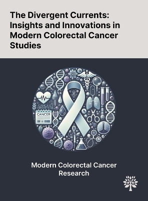 Divergent Currents: Insights and Innovations in Modern Colorectal Cancer Studies