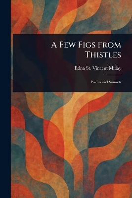 Few Figs From Thistles