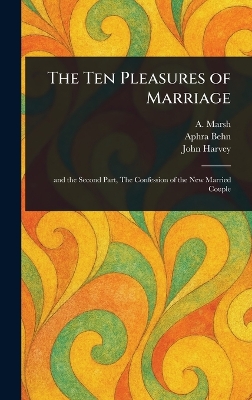 Ten Pleasures of Marriage