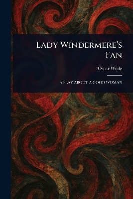 Lady Windermere's Fan