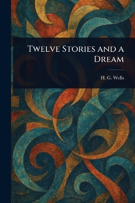 Twelve Stories and a Dream