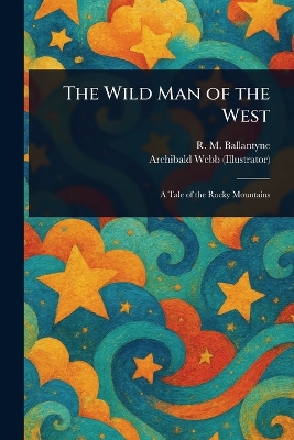Wild Man of the West