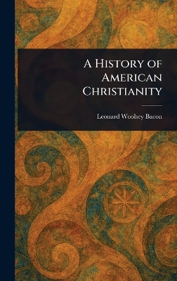 History of American Christianity