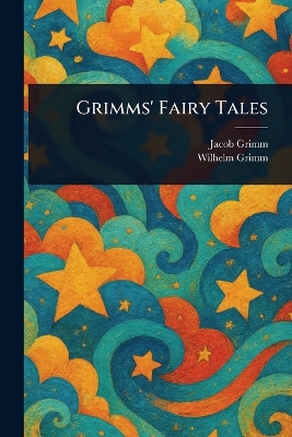 Grimms' Fairy Tales
