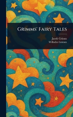 Grimms' Fairy Tales
