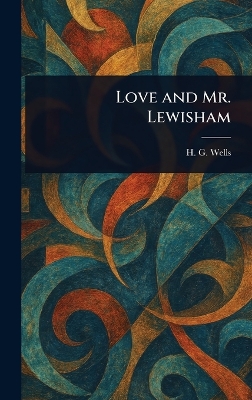 Love and Mr. Lewisham