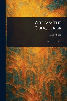 William the Conqueror