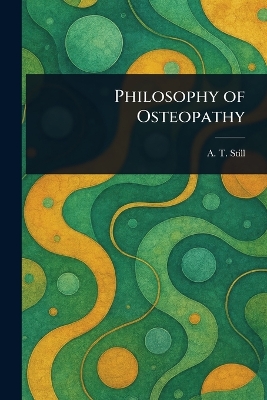 Philosophy of Osteopathy