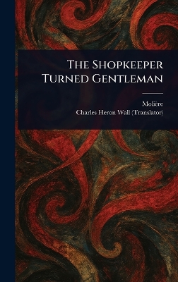 Shopkeeper Turned Gentleman