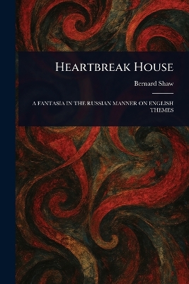 Heartbreak House