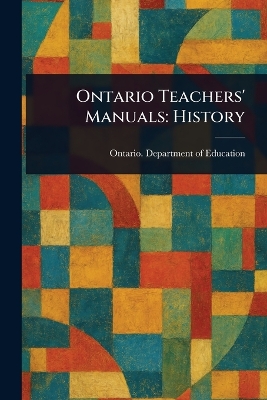 Ontario Teachers' Manuals: History