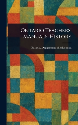 Ontario Teachers' Manuals: History