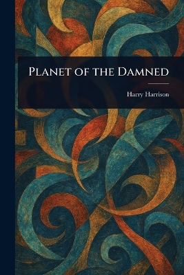 Planet of the Damned