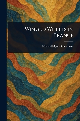 Winged Wheels in France